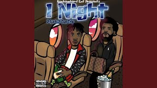 1 Night (feat. Don Trip)