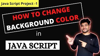 Javascript Background Change Project-1 | Portfolio Project |Top 5 Javascript projects | #DecodeIT