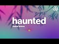 Isabel LaRosa - HAUNTED (Lyrics) “I’m haunted”