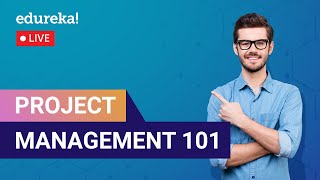 Project management 101 | What is PMP? | PMP Certification Training | Edureka | PMP Live - 1