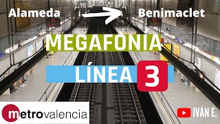 Megafonía metrovalencia L3 | Alameda - Benimaclet 🚇