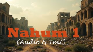 Nahum 1 | KJV AUDIO BIBLE (With Text \u0026 Images)