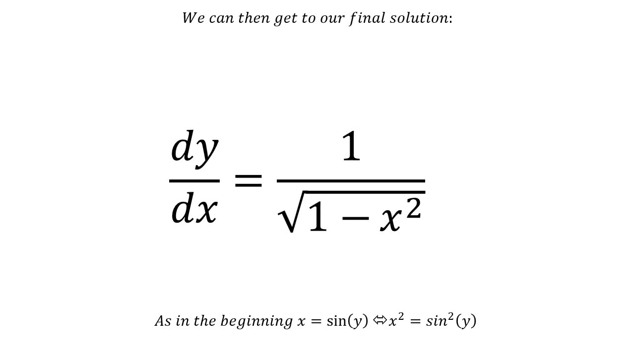 Getting To The Derivative Of The Arcus Sine (arcsin) Function - YouTube