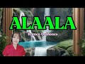 ALAALA  (Romeo Quiñones) Cover with Lyrics