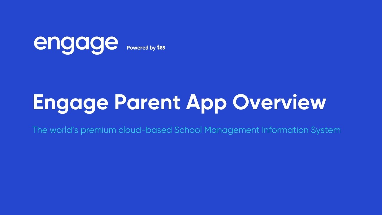 Engage Parent App Overview Youtube