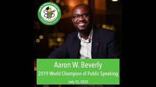 Aaron Beverly 2019 Public Speaking World Champion