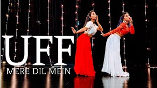 UFF Mere Dil Mein Choreography Ft.Priyasha | BANG BANG! | Hrithik Roshan,Katrina Kaif | UrviBhargava