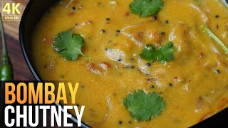 Bombay Chutney  | Besan Curry | Besan Chutney |Chutney Recipe