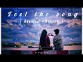 Feel the song ( Slowed And Reverb )  | Arijit Singh New Lofi Song | Love Song.