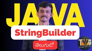 StringBuilder in Java explained in telugu by teluguwebguru