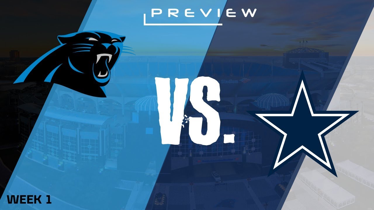 PANTHERS VS COWBOYS 2018 WEEK 1 (PREVIEW) - YouTube