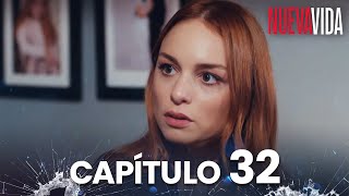 Nueva Vida | Yeni Hayat - Capítulo 32