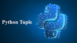 Python Tuples | Python Programming | ASK_TECHY