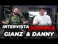 INTERVISTA DOPPIA: GIANZ & DANNY