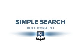 BLB Tutorial 3.1 - Simple Search