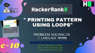 10 Printing Pattern Using Loops | Hackerrank C Solutions | Hackerrank Problem Solving