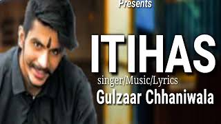ITIHAAS - Gulzaar Chhaniwala | Aman Jaji | New Haryanvi Song 2019 Haryanvi | Ns Music Production
