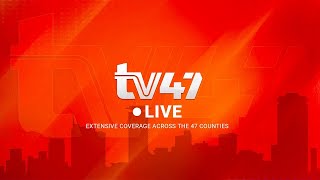 🔴 LIVE | Upeo Wa TV47 7PM Na Joash Onsare