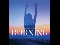 Burning (Extended)