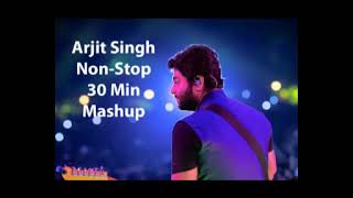 Arjit Singh Mashup Non Stop 30 Minutes | Meaw