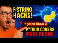 5 Python F-String Hacks That Will 10X Your Coding Speed