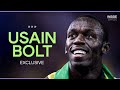 USAIN BOLT on struggles, world records and love for the fans