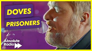 Doves - Prisoners (2020 / 1 HOUR * VIDEO * LOOP)