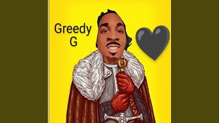 Greedy'G