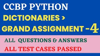 Grand Assignment - 4 | Dictionaries | Python | CCBP 4.0