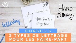 3 Types de Lettrage pour les FAIRE-PART