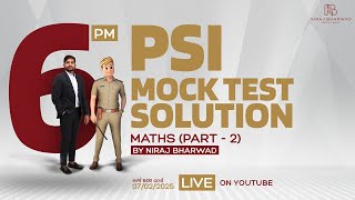 PSI | MOCKTEST - 2 | SOLUTION BY NIRAJ BHARWAD | MATHS |