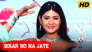 Ikrar Ho Na Jaye | Udit Narayan | Zinda Dil 2003 Romantic Songs | Abbas, Ashima Bhalla