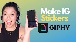 How to make your own gifs and Instagram Stickers - searchable! Giphy tutorial