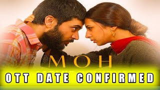 Moh Ott Release Date | Moh Ott Par Kab Ayegi | Moh Ott Update