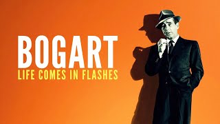 Bogart: Life Comes In Flashes (2024) Film | Lauren Bacall, Ingrid Bergman | Full Movie Review \u0026Facts