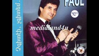 Paul Baghdadlian - Menak em mnacel