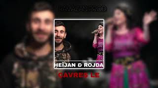 Rojda \u0026 Heijan - Çavreşe le / Kurdish Mix (Ramazan Prod)