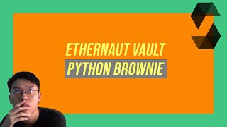Vault Ethernaut Challenge (Level 8): Python Brownie