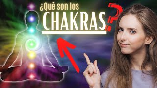 ¿Qué son los Chakras? Breve explicación de los Chakras y su función.