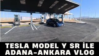 Tesla Model Y SR ile Adana-Ankara vLOG !!!