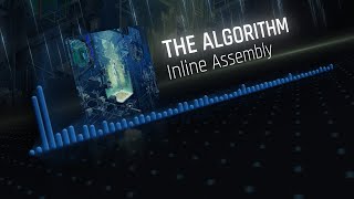 The Algorithm - Inline Assembly