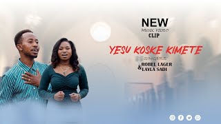 Yesu Koske kimette Robel lager and Layla Sadi New Eritrean Kunama Gospel Song @robellagerofficial