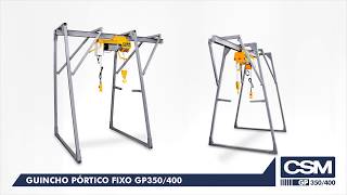 CSM | Guincho Pórtico Fixo GP 350/400