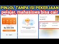 PINJAMAN ONLINE LANGSUNG CAIR, PELAJAR BISA CAIR