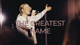 The Greatest Name | One Church Worship (Feat. Arianna Earnshaw)