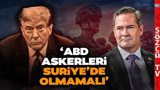 Trump'a Çok Yakın İsimden Suriye Hamlesi! ABD Askeri Sözleri Bölgeyi Değiştirecek!