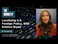 The Doorstep: Localizing U.S. Foreign Policy, with Kristina Biyad