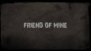 Friend Of Mine {Lyric Video} | WHEN RIVERS MEET