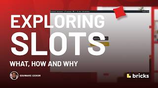 Exploring Slots in Bricksbuilder Components