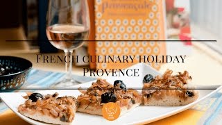 French Culinary Holiday in Provence